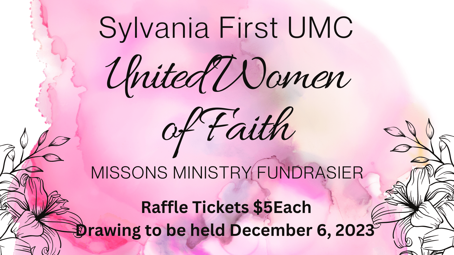 **LAST CALL**United Women of Faith Mission Fundraiser Raffle