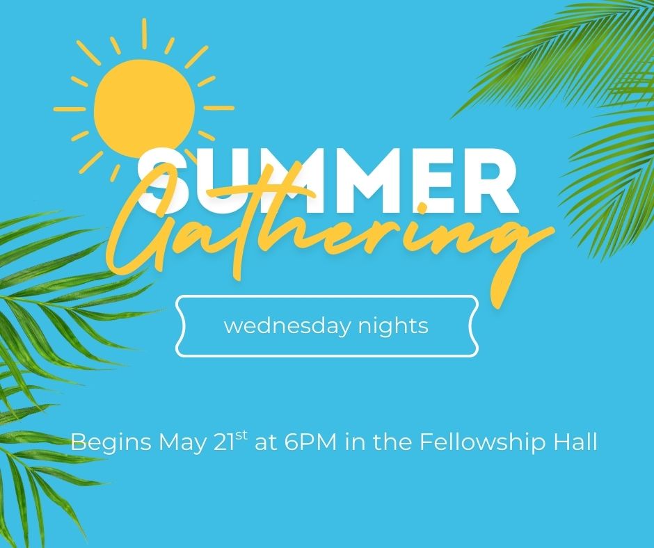 Wednesday Night Summer Gatherings