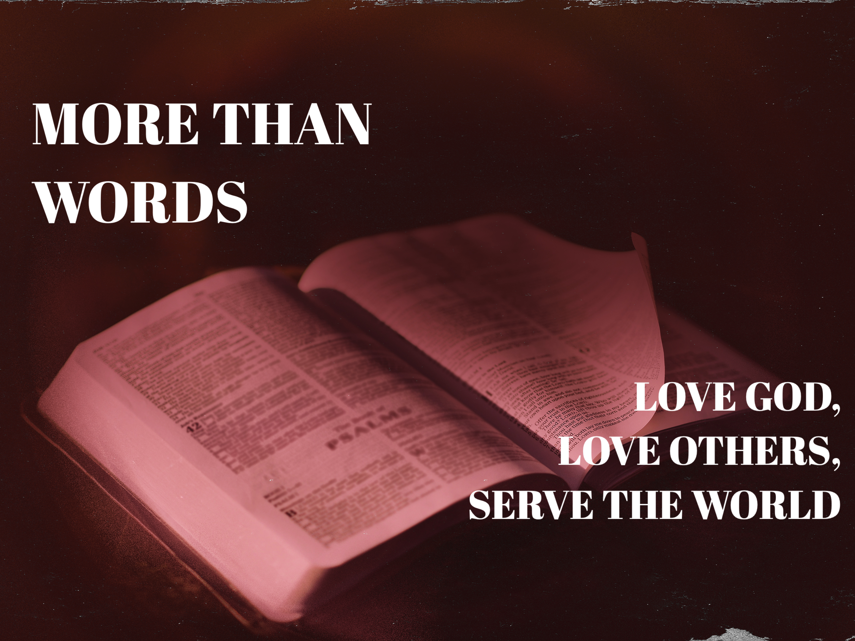 7 Words: Love God, Love Others, Serve the World