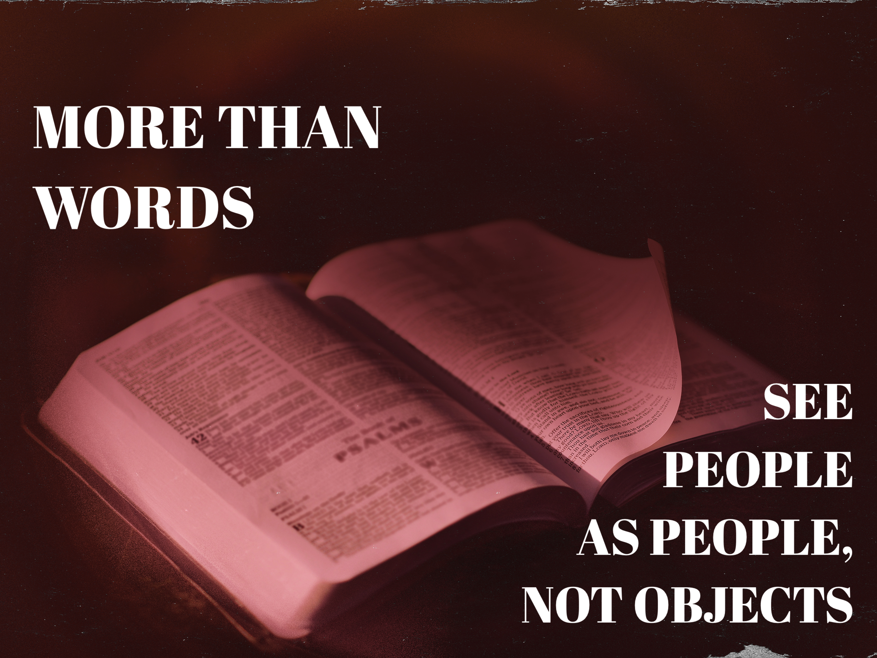 6 Words: See People as People, Not Objects
