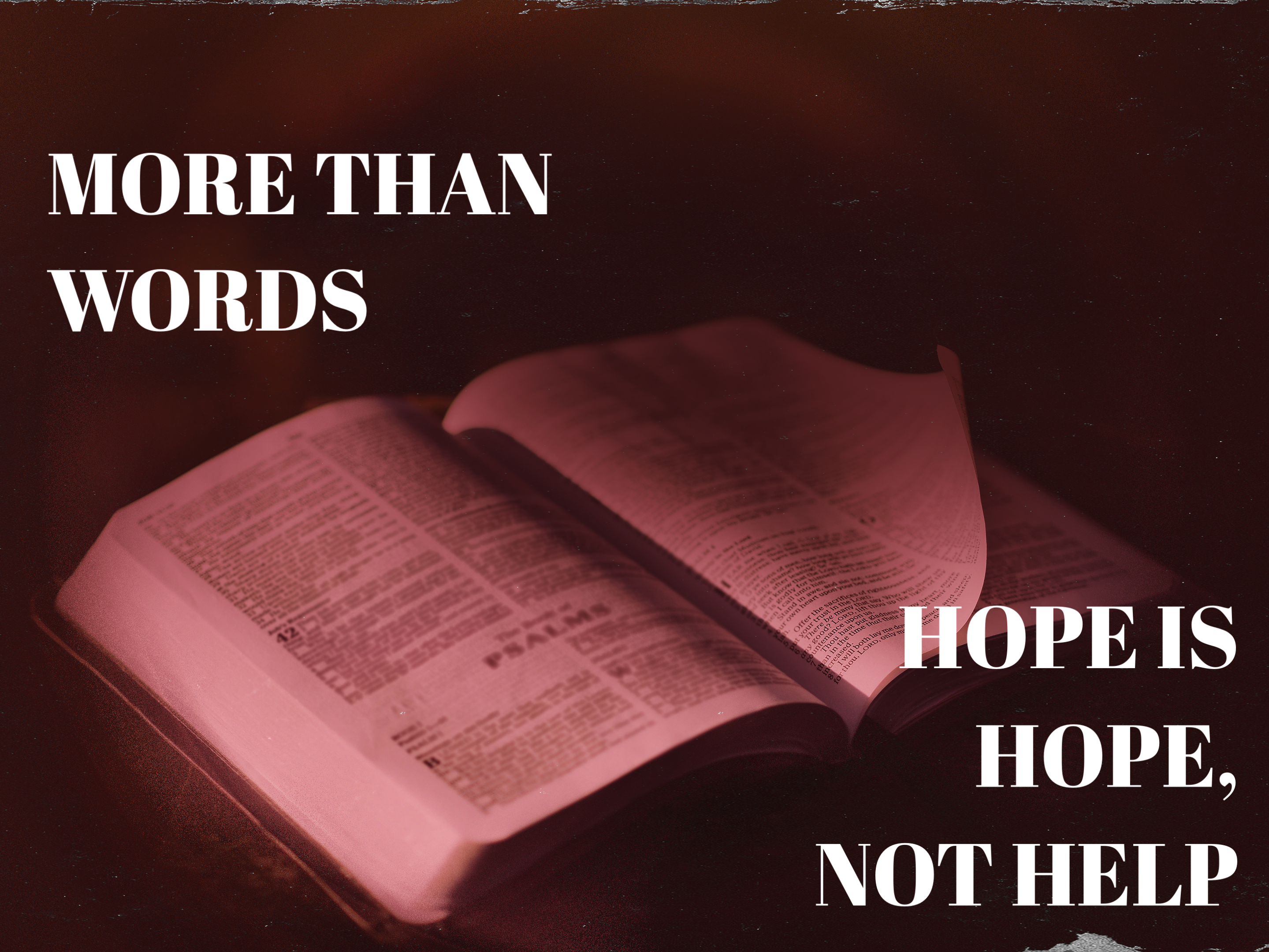 5 Words: Hope is Hope, Not Help