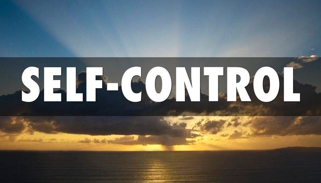 Self-Control: Spirit Led Discipline