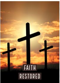Jesus Restores Our Faith